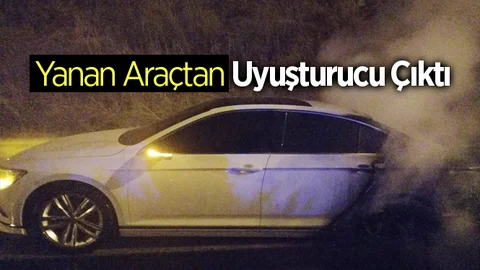 Yanan Araçtan Esrar Çıktı