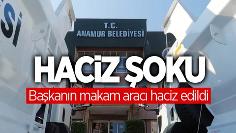 Anamur Belediyesi'nde Haciz Şoku