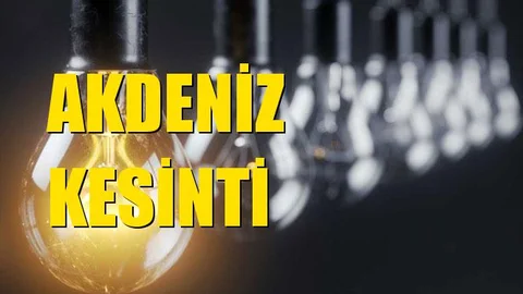 Akdeniz Elektrik Kesintisi 26 Ekim Cumartesi