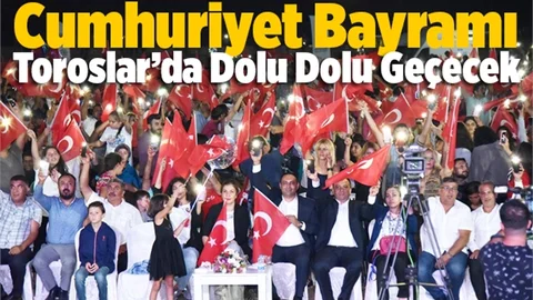 Cumhuriyet Bayramı Toroslar’da Dolu Dolu Geçecek