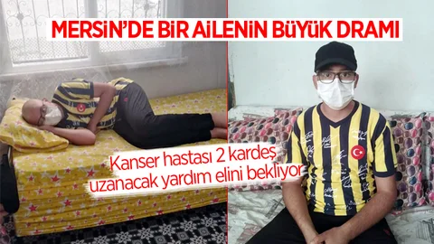 Mersin'de Bir Annenin Feryadı "2 Oğlum Gözlerimin Önünde Eriyor"