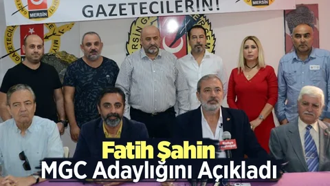 Fatih Şahin Mersin Gazeteciler Cemiyet Başkanlığına Adaylığını Açıkladı