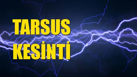 Tarsus Elektrik Kesintisi 01 Kasım Cuma