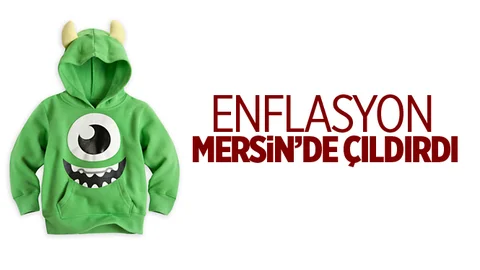 Mersin'de Enflasyon Çıldırdı