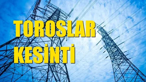 Toroslar Elektrik Kesintisi 07 Kasım Perşembe