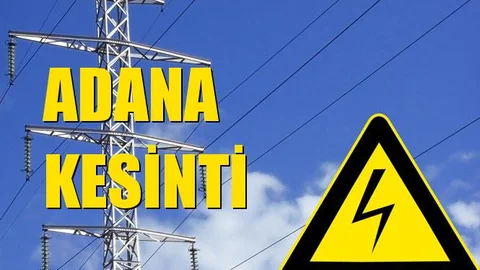 Adana Elektrik Kesintisi 08 Kasım Cuma
