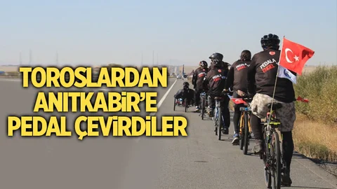 Toroslar’dan Anıtkabir'e Kadar Pedal Çevirdiler