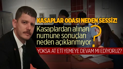 Kasaplardan Alınan Numune Sonuçları Neden Açıklanmıyor?