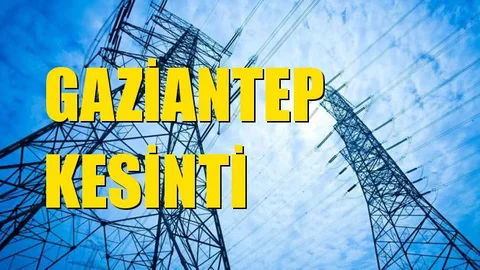 Gaziantep Elektrik Kesintisi 14 Kasım Perşembe