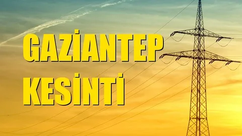 Gaziantep Elektrik Kesintisi 18 Kasım Pazartesi