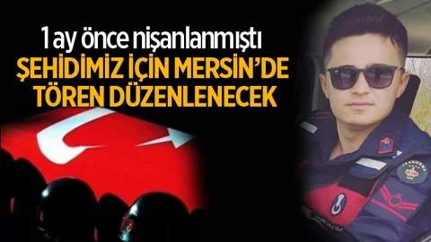 Şehit Uzman Çavuş Mert Kaya İçin Mersin'de Tören Düzenlenecek
