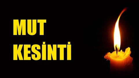 Mut Elektrik Kesintisi 19 Kasım Salı