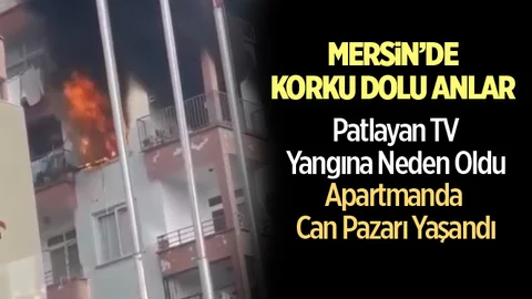 Mersin'de Patlayan Tv Yangına Neden Oldu