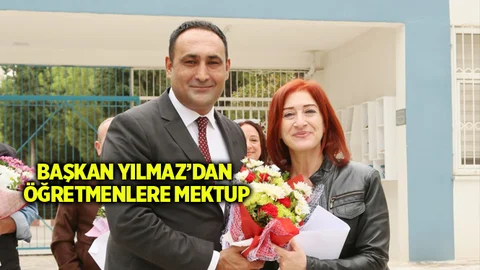 Başkan Yılmaz’dan Öğretmenlere Mektup