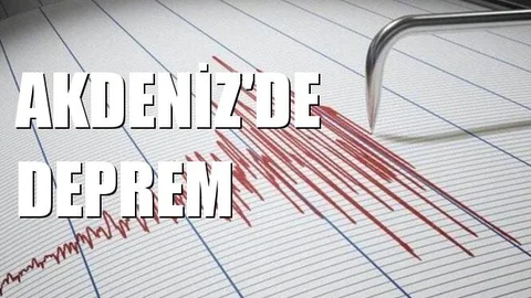 Akdeniz'de Deprem!