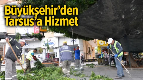 Büyükşehir’den, Tarsus'a Kapsamlı Hizmet