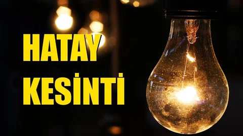 Hatay Elektrik Kesintisi 30 Kasım Cumartesi