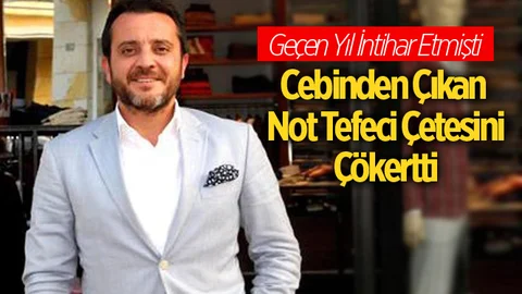 Mersin'de AK Partili İş Adamın İntihar Notu, Tefeci Çetesini Çökertti