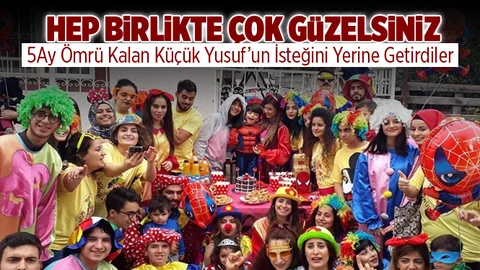 5 Ay Ömrü Kalan Minik Yusuf Gönlünce Eğlendi