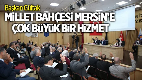 Millet Bahçesi Mersin’e Çok Büyük Bir Hizmet