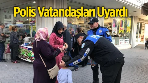 Polis Vatandaşları Uyardı!