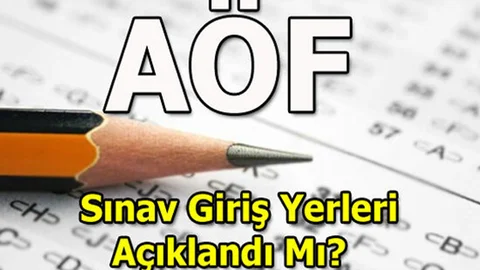 2019-2020 AÖF Güz Dönemi Sınav Giriş Yerleri Açıklandı Mı? İşte Sınav Girişi Belgeleri