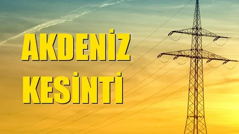 Akdeniz Elektrik Kesintisi 12 Aralık Perşembe