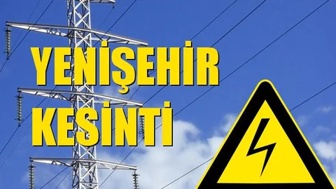 Yenişehir Elektrik Kesintisi 14 Aralık Cumartesi