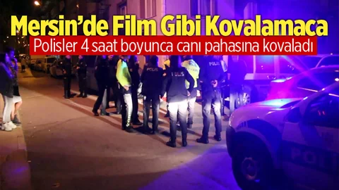 Mersin'de Nefes Kesen Film Gibi Kovalamaca