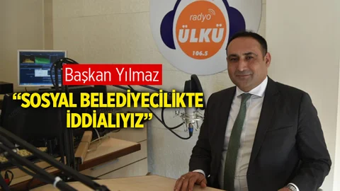 Başkan Yılmaz, "Sosyal Belediyecilikte İddialıyız"