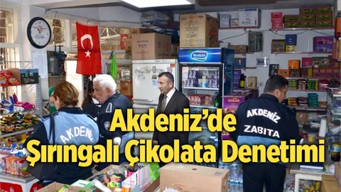 Akdeniz Zabıta Ekipleri, Kantinlerde ‘şırınga Çikolata’ Denetimi Yaptı