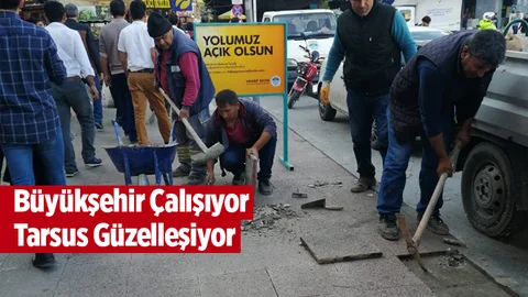 Büyükşehir Ekipleri Çalışıyor Tarsus Güzelleşiyor