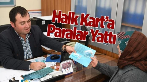 Halk Kartlara Paralar Yatırıldı