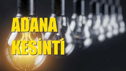 Adana Elektrik Kesintisi 27 Aralık Cuma
