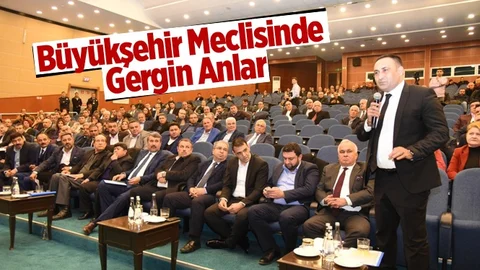 Mersin Büyükşehir Meclis Toplantısında Gergin Anlar
