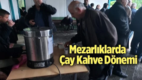 Mersin'de Mezarlıklarda Çay Kahve Dönemi