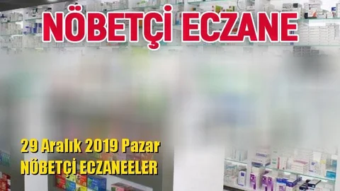 Mersin Nöbetçi Eczaneler 29 Aralık 2019 Pazar