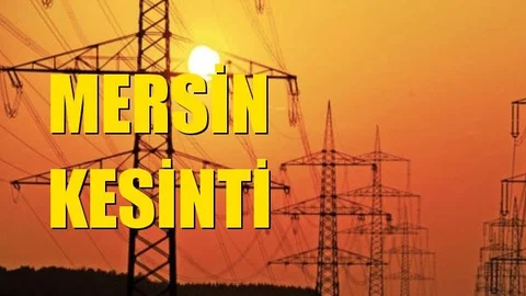 Mersin Elektrik Kesintisi 29 Aralık Pazar