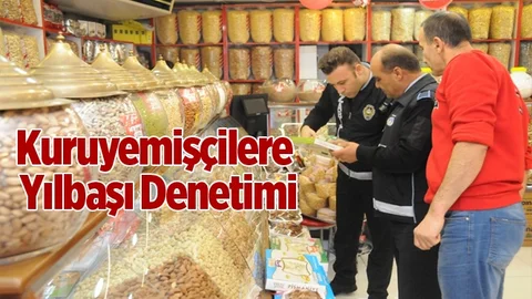 Kuruyemişçilere Yılbaşı Denetimi