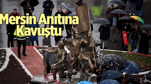 Mersin, Anıtına Kavuştu