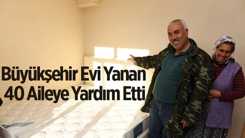 Büyükşehir, Yangın Mağduru 40 Aileye Ulaştı