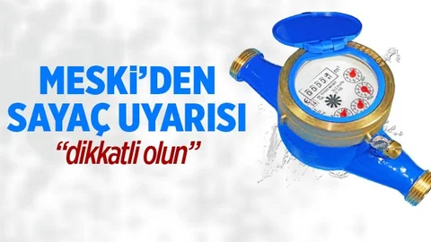 MESKİ'den Sayaç Uyarısı