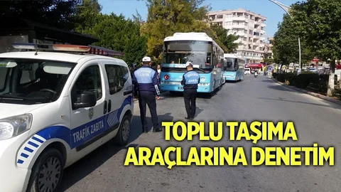 Toplu Taşıma ve Servis Araçlarına Denetim