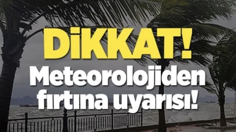 Meteoroloji'den Önemli Uyarı!