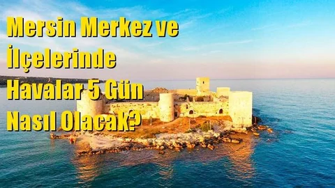 5 Gün Hava Nasıl Olacak?