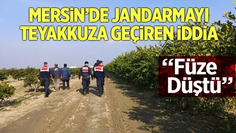 Mersin'e Füze Düştü İddiası Jandarmayı Harekete Geçirdi