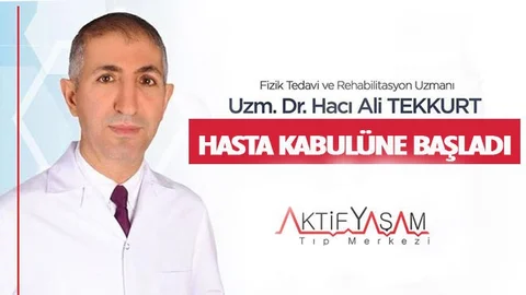 Uzm.Dr. Tekkurt, Aktif Yaşam Tıp Merkezin'de