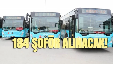184 Şoför İşe Alınacak!