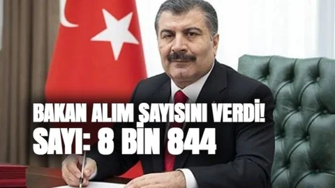 Bakan Twitter Hesabından Paylaştı: 8 Bin 844 Kişi Alınacak!