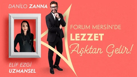 Forum Mersin’de Lezzet Aşktan Gelir!